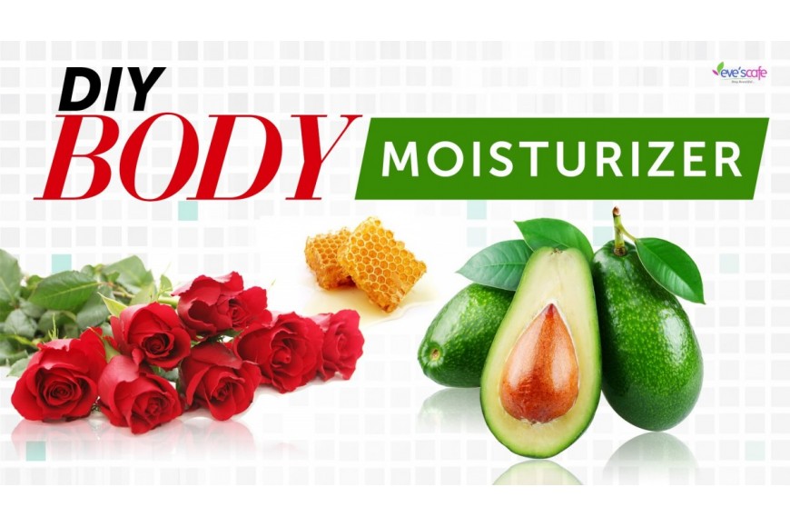 Evescafe | DIY - Natural & Nourishing Body Moisturizer | Natural Beauty Series
