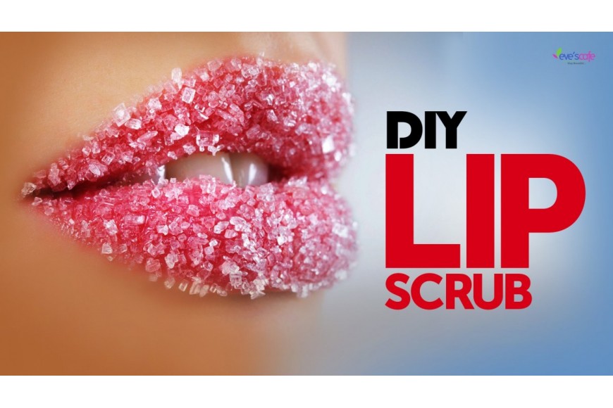 Evescafe | DIY : Lip Scrub & Lip Exfoliator | Natural Beauty Series