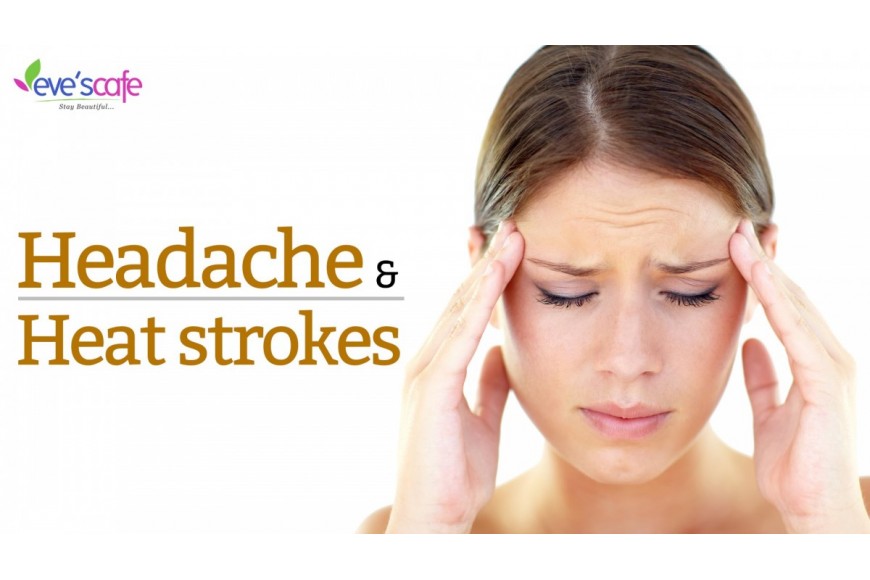Evescafe | Natural Remedy - Summer Series - Headache and Heat Strokes
